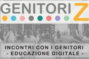 INCONTRI CON IN GENITORI DI EDUCAZIONE DIGITALE GENITORIZ INCONTRI CON IN GENITORI DI EDUCAZIONE DIGITALE GENITORIZ